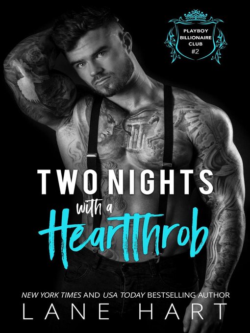 Title details for Two Nights with a Heartthrob by Lane Hart - Available